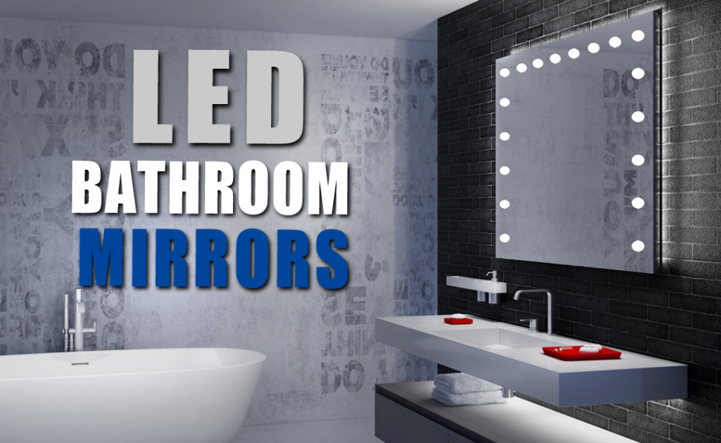 LED Bathroom Mirrors