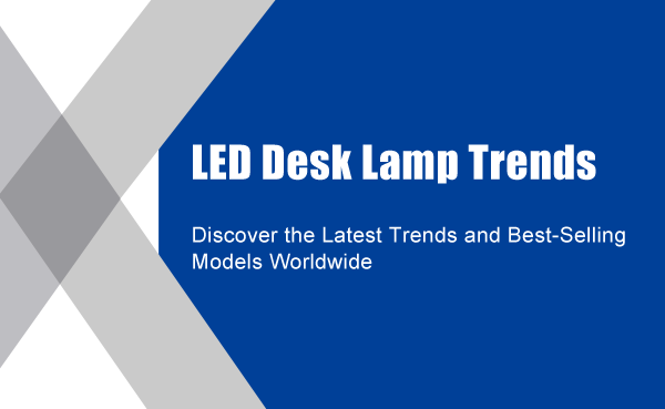 LED Desk Lamp Trends